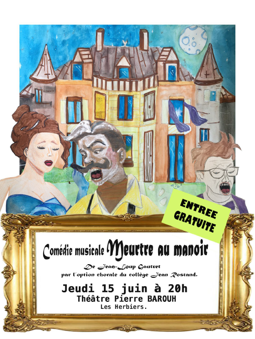 MEURTRE AU MANOIR : LA COMÉDIE MUSICALE